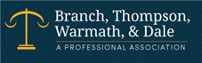 Branch, Thompson, Warmath & Dale A Professional Association